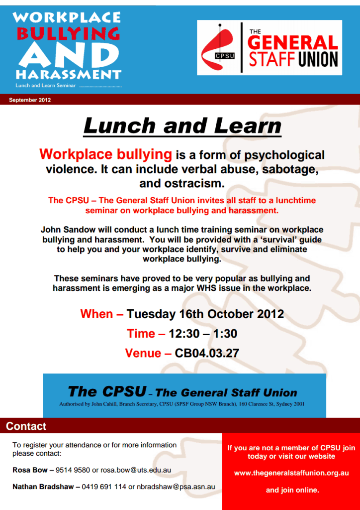 CPSU UTS branch's poster for their "Lunch and Learn" session on Workplace Bullying and Harassment, held at UTS on 16th October 2012